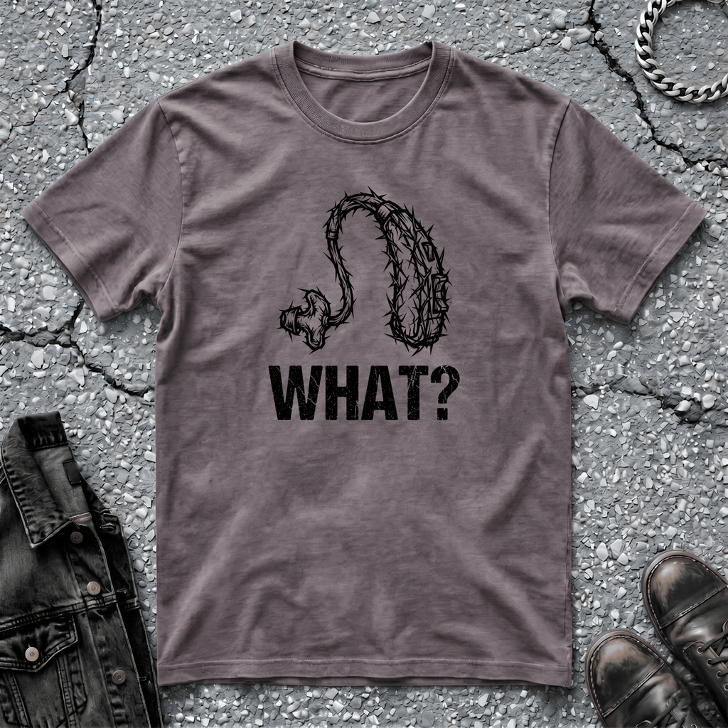 What? | T-Shirt